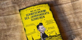 Wie Sie den Schwedenkrimi des Jahrhunderts schreiben, Schwedenkrimi, Henrik Lange, Goldmann, Rezension, Besprechung, Skandinavien, Blog, Buch, Bücher, Geschenkidee