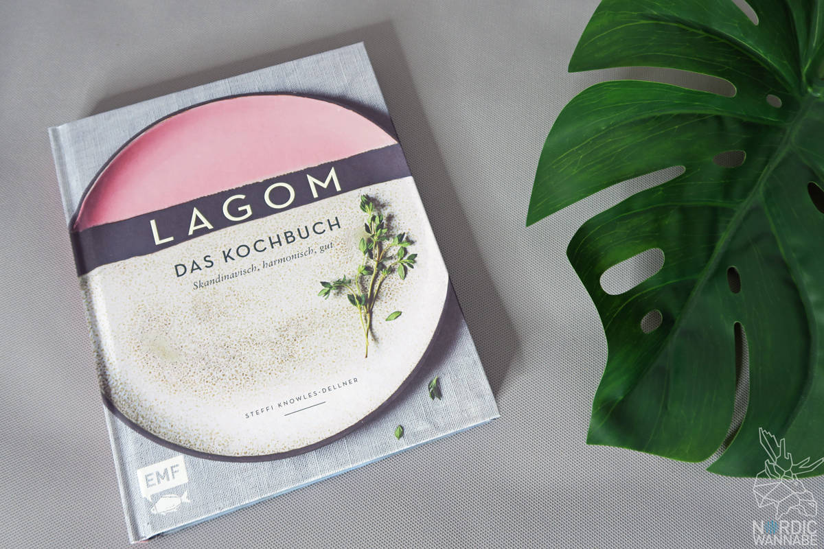Lagom das Kochbuch, Skandinavien, Blog, Schweden, Blog, Schwedenblog, Lagom, Genau richtig, Kochbuch, Backbuch, skandinavische Rezepte, EMF Verlag, Steffi Knowles-Dellner, Zimtschnecken, Köttbullar, Lagom Buch
